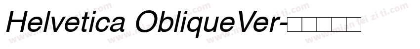Helvetica ObliqueVer字体转换